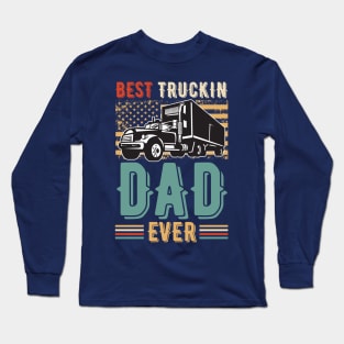 Vintage Best Truckin Dad Ever Long Sleeve T-Shirt